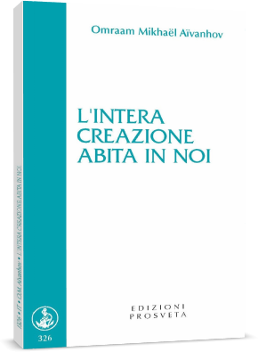 NOVITA' - L'intera creazione abita in noi